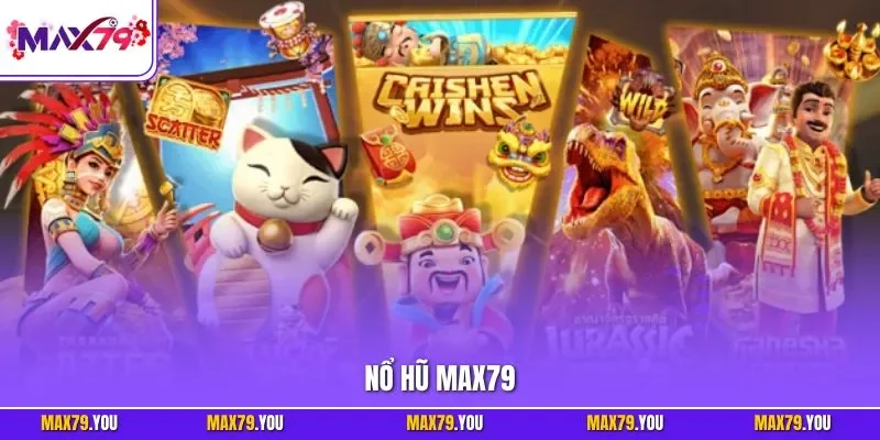 Nổ hũ MAX79